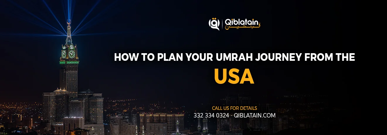 plan-your-umrah-journey-from-usa